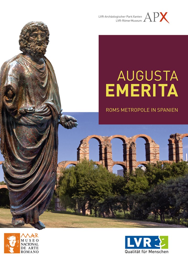 Ausstellungs-Begleitband Augusta Emerita - Roms Metropole in Spanien